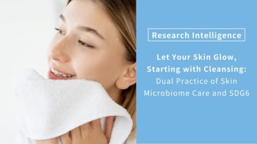 Let Your Skin Glow, Starting with Cleansing: Dual Practice of Skin Microbiome Care and SDG6 17 cleansing